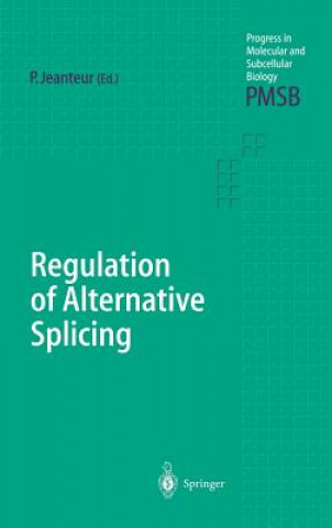 Könyv Regulation of Alternative Splicing Philippe Jeanteur