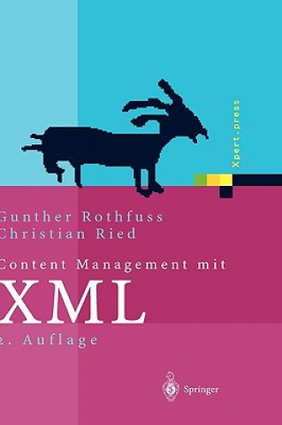 Книга Content Management Mit XML Gunther Rothfuss