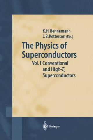 Książka Physics of Superconductors K. H. Bennemann