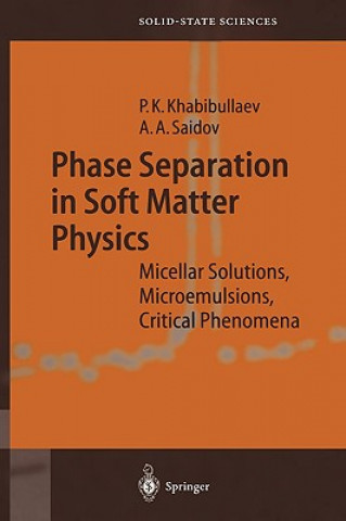 Kniha Phase Separation in Soft Matter Physics P. K. Khabibullaev
