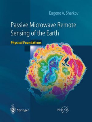 Livre Passive Microwave Remote Sensing of the Earth E. A. Sharkov