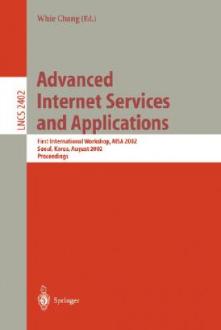 Kniha Advanced Internet Services and Applications Whie Chang