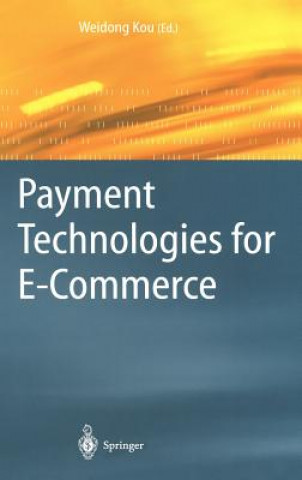 Kniha Payment Technologies for E-Commerce Weidong Kou
