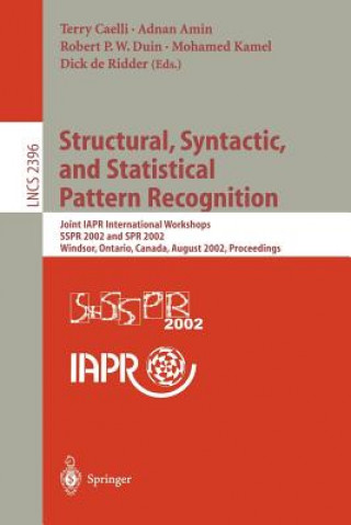 Kniha Structural, Syntactic, and Statistical Pattern Recognition Terry Caelli