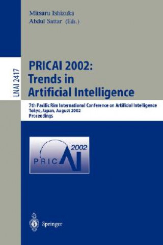 Carte PRICAI 2002: Trends in Artificial Intelligence Mitsuru Ishizuka