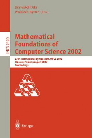 Książka Mathematical Foundations of Computer Science 2002 Krzystof Diks