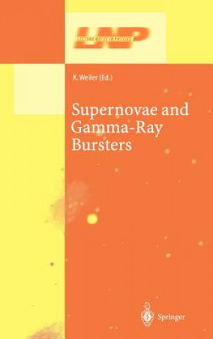 Kniha Supernovae and Gamma-Ray Bursters K. Weiler