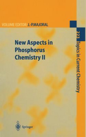 Kniha New Aspects in Phosphorus Chemistry. Pt.2 Jean Majoral