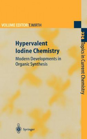 Kniha Hypervalent Iodine Chemistry Thomas Wirth