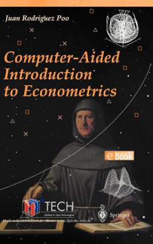 Książka Computer-Aided Introduction to Econometrics J. M. Rodriguez-Poo