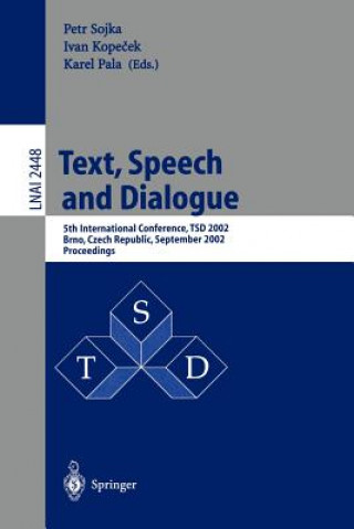 Livre Text, Speech and Dialogue Petr Sojka