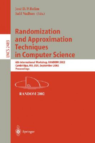 Knjiga Randomization and Approximation Techniques in Computer Science José D. P. Rolim