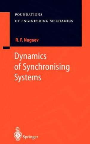 Kniha Dynamics of Synchronising Systems R. F: Nagaev