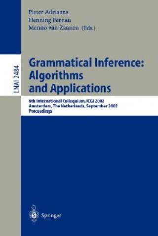 Kniha Grammatical Inference: Algorithms and Applications Pieter Adriaans