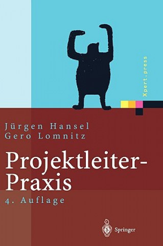 Kniha Projektleiter-Praxis Jürgen Hansel