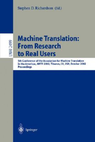 Könyv Machine Translation: From Research to Real Users Stephen D. Richardson