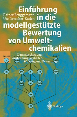 Carte Einf hrung in Die Modellgest tzte Bewertung Von Umweltchemikalien Rainer Brüggemann
