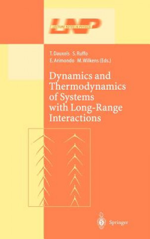 Книга Dynamics and Thermodynamics of Systems with Long Range Interactions Thierry Dauxois