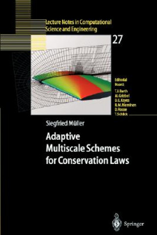Könyv Adaptive Multiscale Schemes for Conservation Laws Siegfried Müller