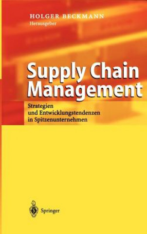 Kniha Supply Chain Management Holger Beckmann