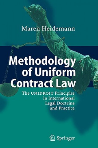 Knjiga Methodology of Uniform Contract Law Maren Heidemann