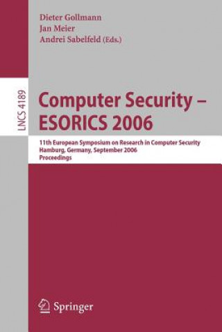 Könyv Computer Security - ESORICS 2006 Eugene Asarin