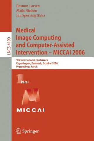 Könyv Medical Image Computing and Computer-Assisted Intervention - MICCAI 2006 Rasmus Larsen
