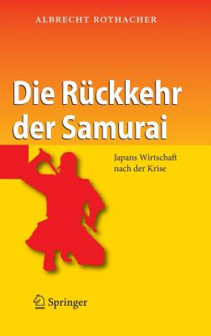 Kniha Ruckkehr Der Samurai Albrecht Rothacher