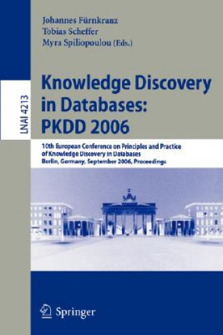 Carte Knowledge Discovery in Databases: PKDD 2006 Johannes Fürnkranz