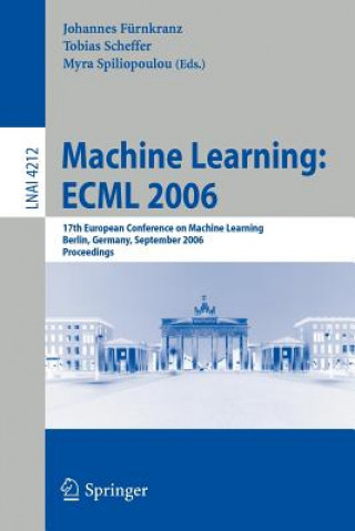 Kniha Machine Learning: ECML 2006 Johannes Fürnkranz