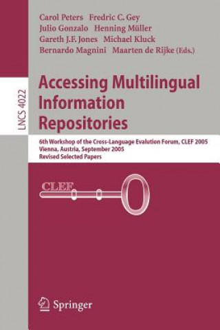 Kniha Accessing Multilingual Information Repositories Fredric Gey