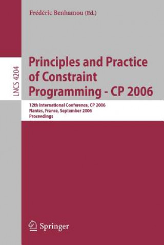 Könyv Principles and Practice of Constraint Programming - CP 2006 Frédéric Benhamou