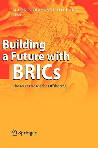 Könyv Building a Future with BRICs M. Kobayashi-Hillary