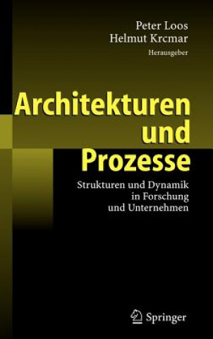 Книга Architekturen Und Prozesse Peter Loos