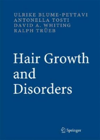 Carte Hair Growth and Disorders Ulrike Blume-Peytavi