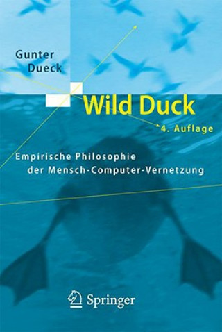 Kniha Wild Duck Gunter Dueck