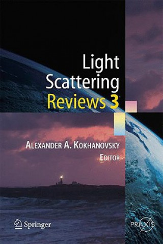 Книга Light Scattering Reviews 3 Alexander A. Kokhanovsky