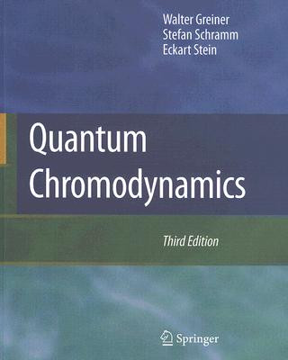 Carte Quantum Chromodynamics Walter Greiner