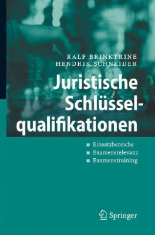 Könyv Juristische Schlusselqualifikationen Ralf Brinktrine