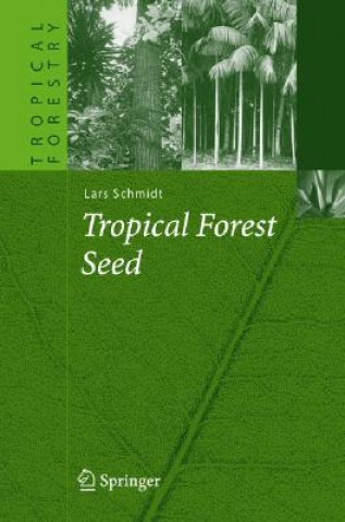 Könyv Tropical Forest Seed Lars Schmidt