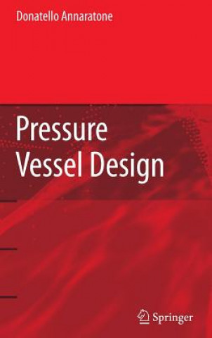 Knjiga Pressure Vessel Design Donatello Annaratone