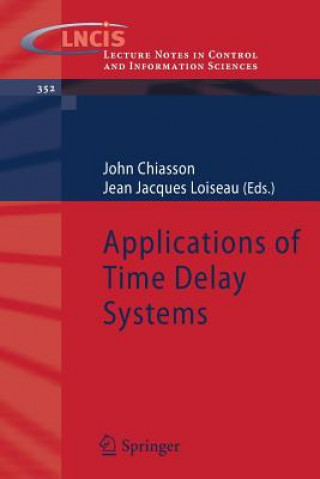 Książka Applications of Time Delay Systems John Chiasson