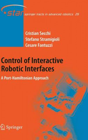 Kniha Control of Interactive Robotic Interfaces Cristian Secchi