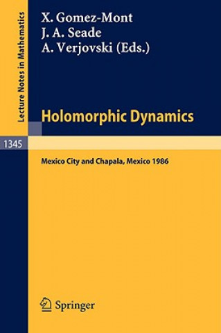 Kniha Holomorphic Dynamics Xavier Gomez-Mont