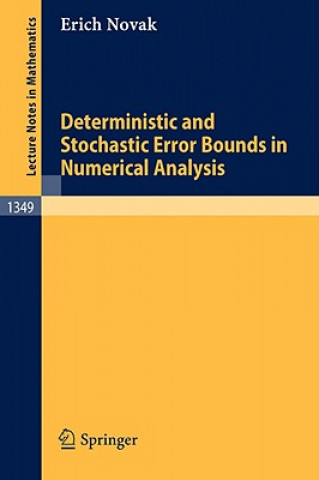 Carte Deterministic and Stochastic Error Bounds in Numerical Analysis Erich Novak