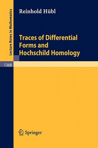 Kniha Traces of Differential Forms and Hochschild Homology Reinhold Hübl