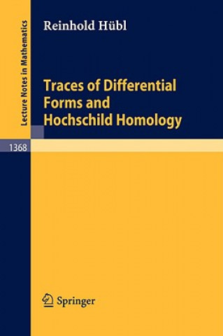 Knjiga Traces of Differential Forms and Hochschild Homology Reinhold Hübl