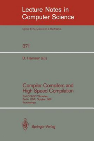 Book Compiler Compilers and High Speed Compilation Dieter Hammer