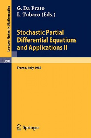 Knjiga Stochastic Partial Differential Equations and Applications II Giuseppe Da Prato