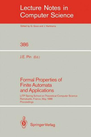 Kniha Formal Properties of Finite Automata and Applications Jean E. Pin